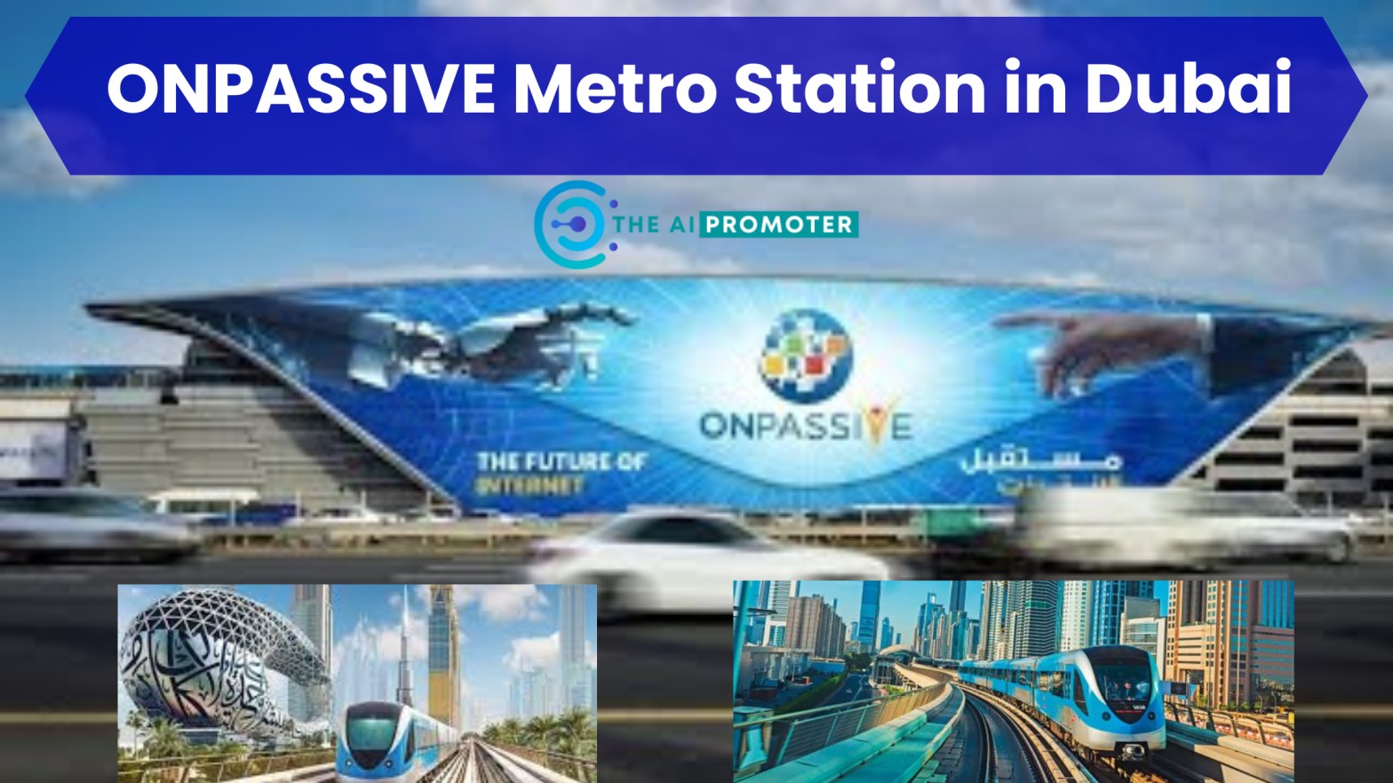 ONPASSIVE Metro Station in Dubai